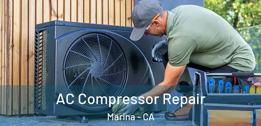  AC Compressor Repair Marina - CA