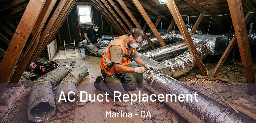 AC Duct Replacement Marina - CA