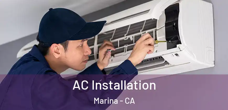  AC Installation Marina - CA