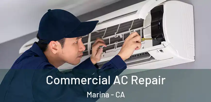  Commercial AC Repair Marina - CA