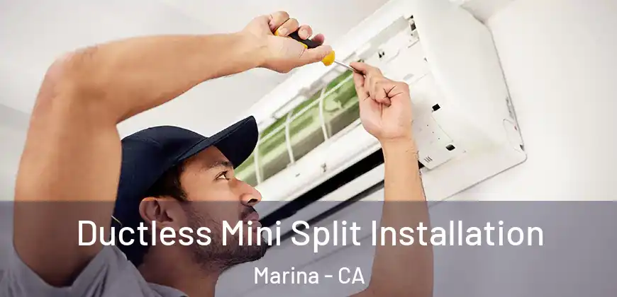 Ductless Mini Split Installation Marina - CA