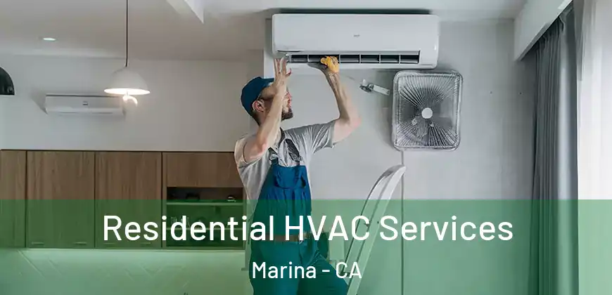  Residential HVAC Services Marina - CA